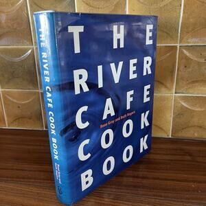 The River Cafe Cookbook Hardcover Rose Gray & Ruth Rogers 1995 Ebury Press